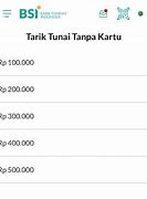 Cara Transaksi Tanpa Kartu Bsi Mobile